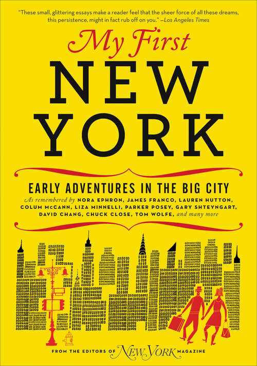 Book cover of My First New York: Early Adventures in the Big City