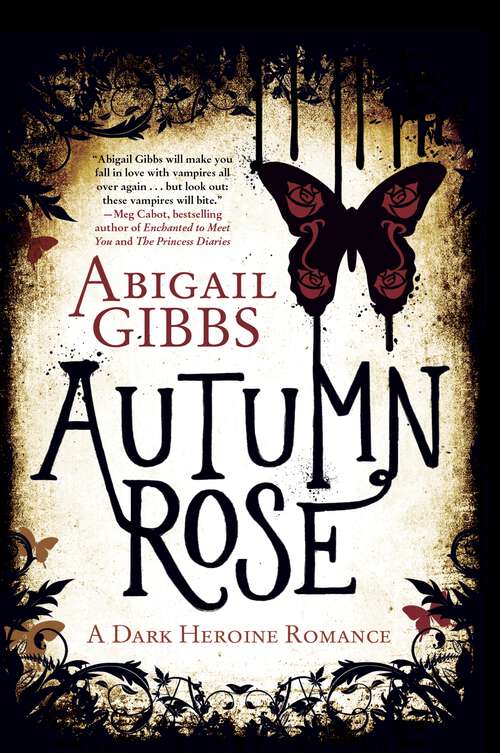 Book cover of Autumn Rose: A Dark Heroine Romance (A Dark Heroine Romance #2)