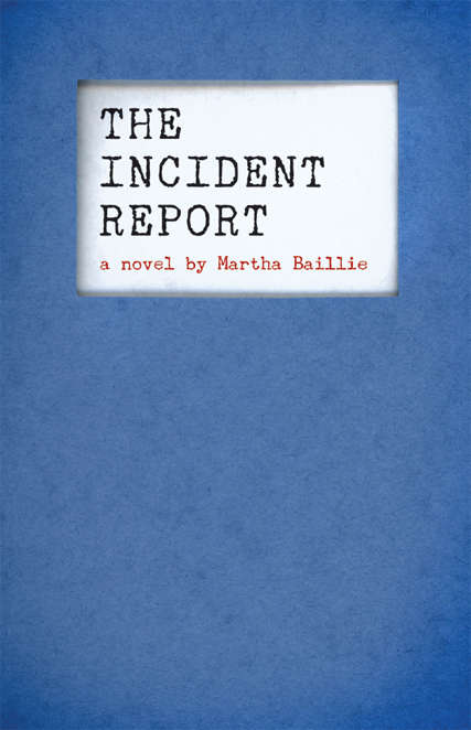 Book cover of The Incident Report