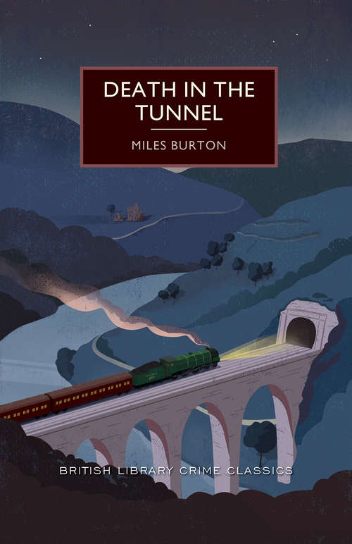 Book cover of Death in the Tunnel: A British Library Crime Classic