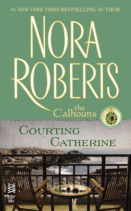 Book cover of Courting Catherine: The Calhouns