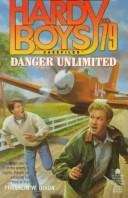 Book cover of Danger Unlimited (Hardy Boys Casefiles #79)