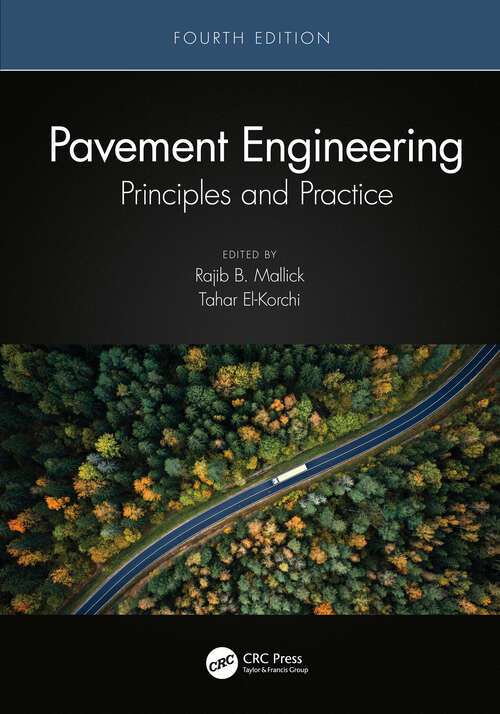 Book cover of Pavement Engineering: Principles and Practice (4)