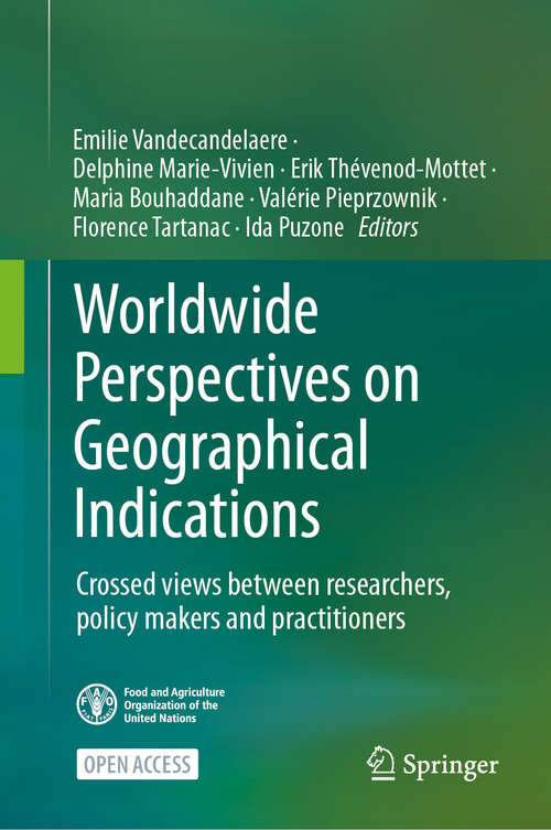 Book cover of Worldwide Perspectives on Geographical Indications: Crossed views between researchers, policy makers and practitioners