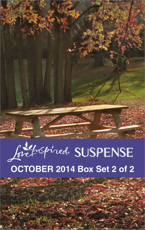 Love Inspired Suspense October 2014 Box Set 2 of 2