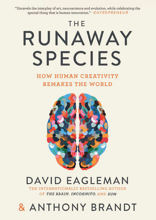 Book cover of The Runaway Species: How human creativity remakes the world