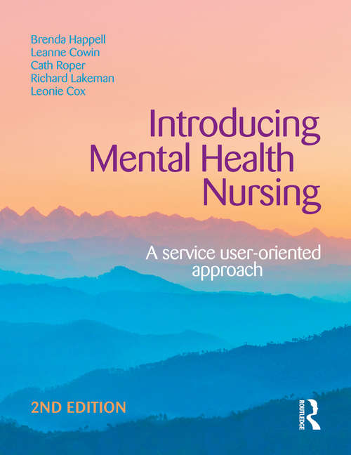 Introducing Mental Health Nursing: A service user-oriented approach