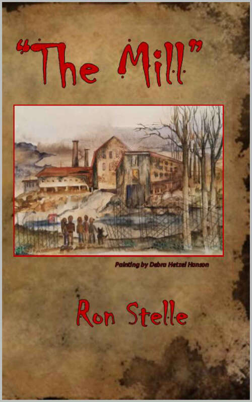 Book cover of The Mill