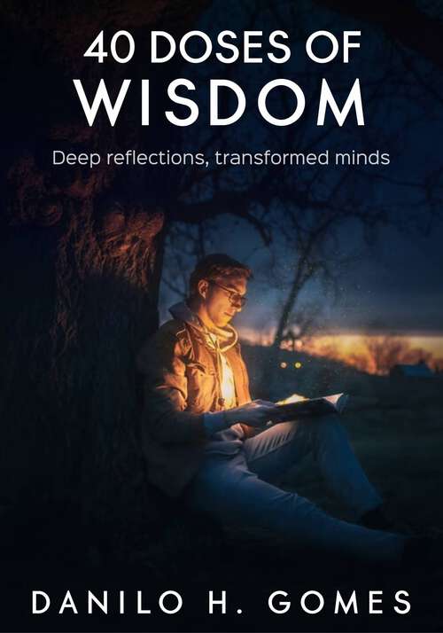 Book cover of 40 Doses of Wisdom: Deep reflections, transformed minds Devotional Book based on famous phrases