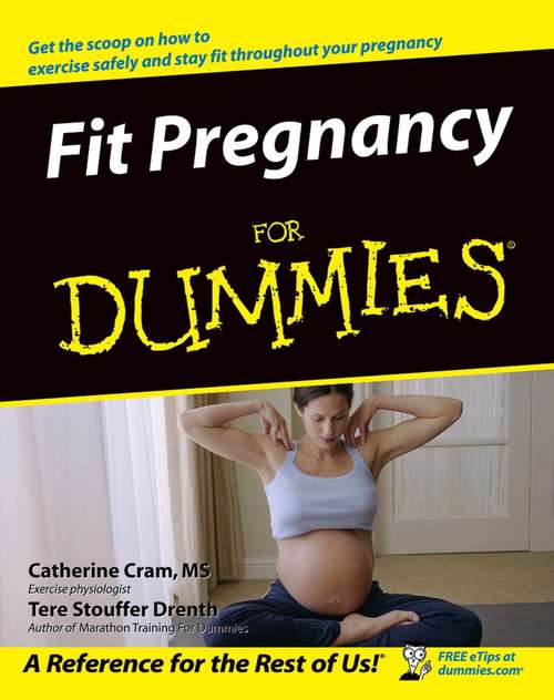 Fit Pregnancy For Dummies