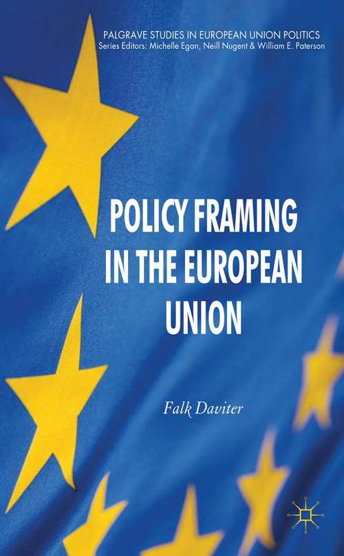 Book cover of Policy Framing in the European Union