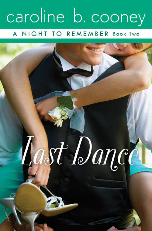 Book cover of Last Dance (Digital Original) (A Night to Remember #2)