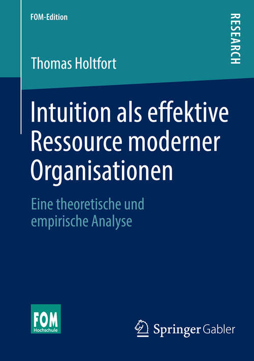 Book cover of Intuition als effektive Ressource moderner Organisationen