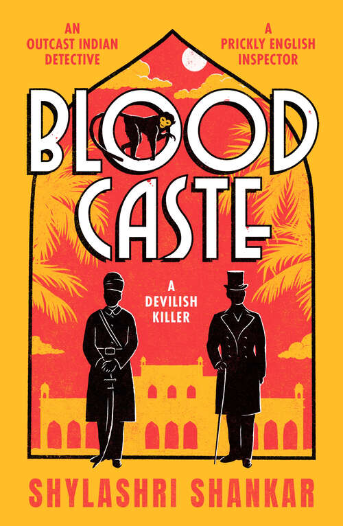 Book cover of Blood Caste: The stunning historical crime debut of the year set in Victorian India (Murder in the Deccan)