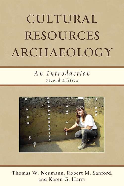 Cultural Resources Archaeology: An Introduction (Second Edition)