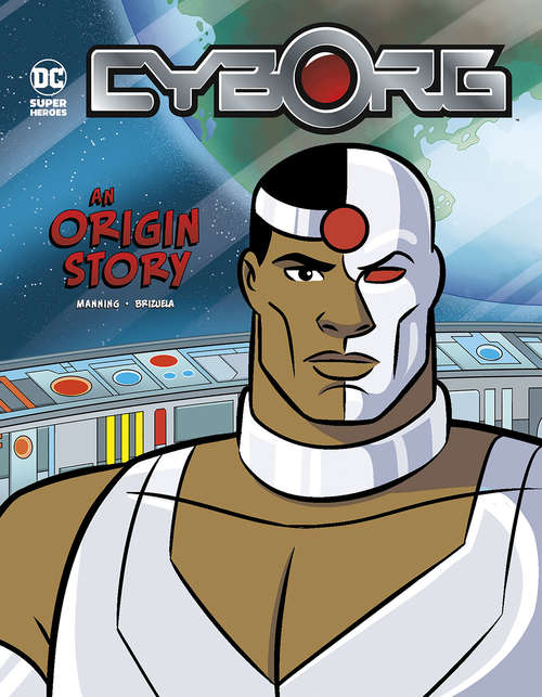 Book cover of Cyborg: An Origin Story (DC Super Heroes Origins)