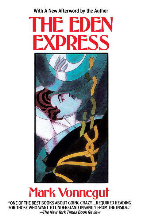 The Eden Express: A Memoir of Insanity