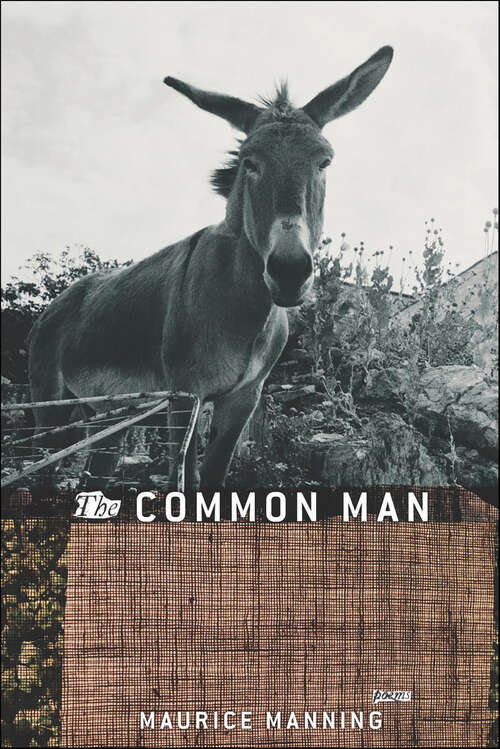 Book cover of The Common Man: Poems