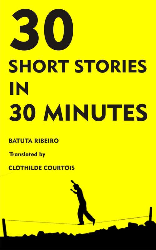Book cover of 30 Stories in 30 Minutes