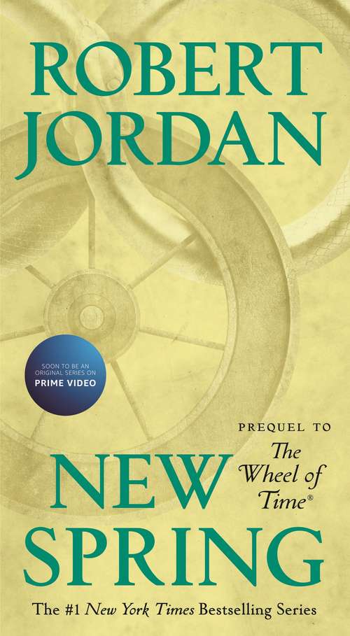 Book cover of New Spring: The Novel (Wheel Of Time Ser.)