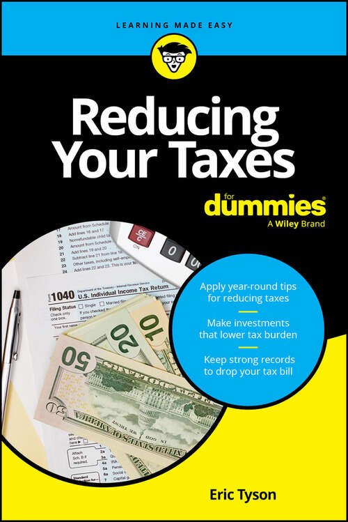 Book cover of Reducing Your Taxes For Dummies