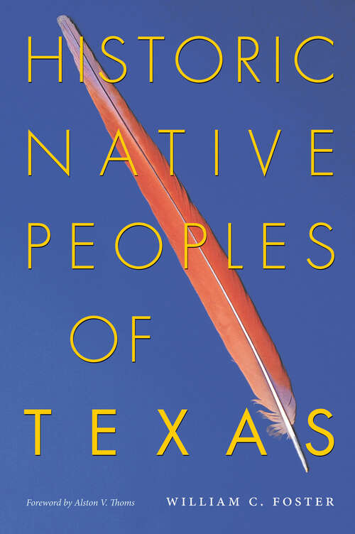 Book cover of Historic Native Peoples of Texas