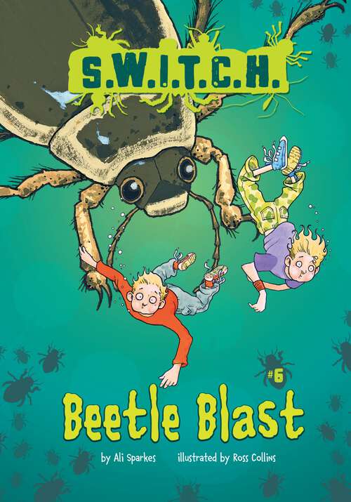 Book cover of Beetle Blast (S.W.I.T.C.H. #6)