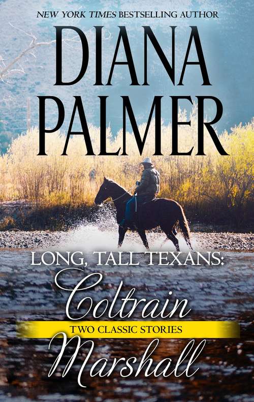 Book cover of Long, Tall Texans: Long, Tall Texans: Coltrain\Long, Tall Texans: Marshall (Long, Tall Texans #14)