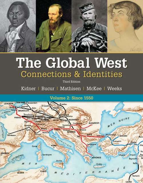 The Global West: Connections & Identities, Third Edition (Volume II)