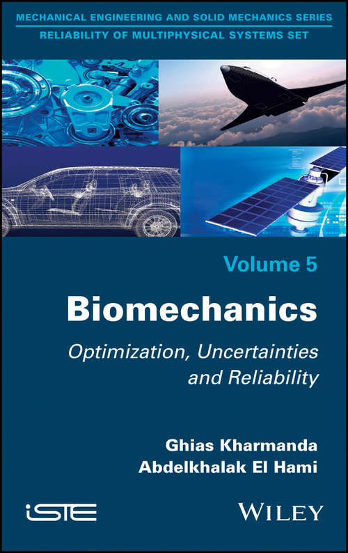 Book cover of Biomechanics: Optimization, Uncertainties and Reliability