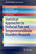 Statistical Approaches to Orofacial Pain and Temporomandibular Disorders Research