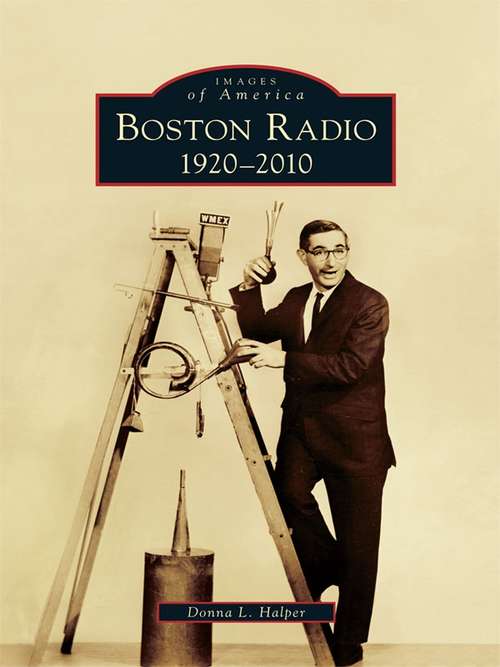 Book cover of Boston Radio: 1920–2010