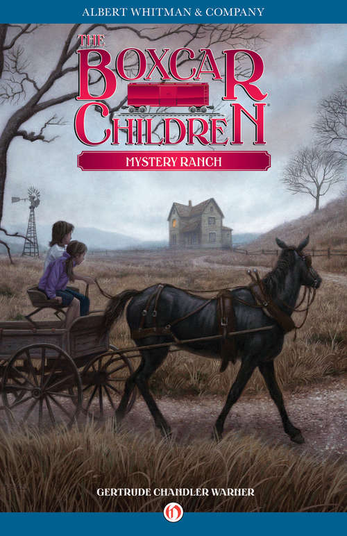 Book cover of Mystery Ranch (Boxcar Children #4)
