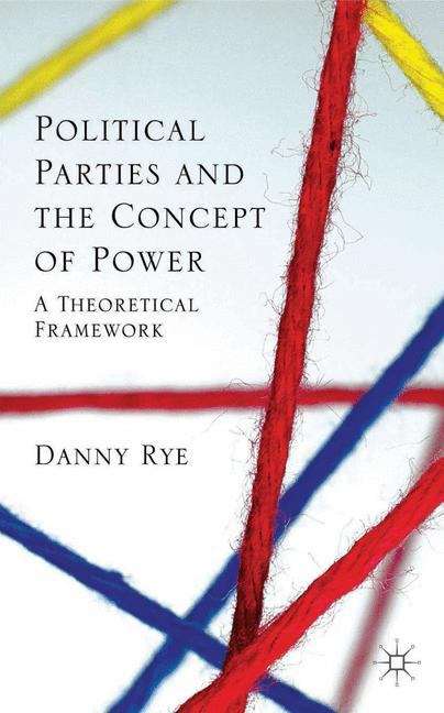 Book cover of Political Parties and the Concept of Power