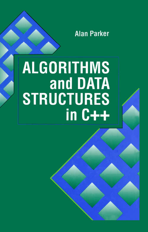 Book cover of Algorithms and Data Structures in C++ (1) (Computer Science And Engineering Ser. #5)