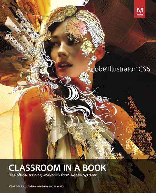 Book cover of Adobe Illustrator CS6 Classroom in a Book