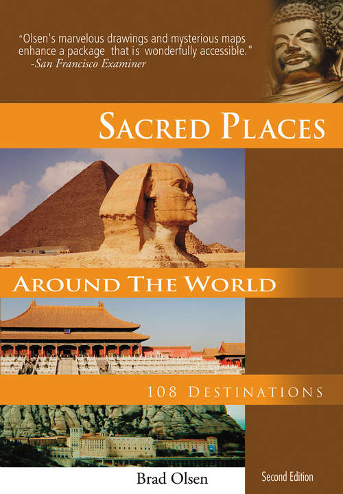 Book cover of Sacred Places Around the World: 108 Destinations