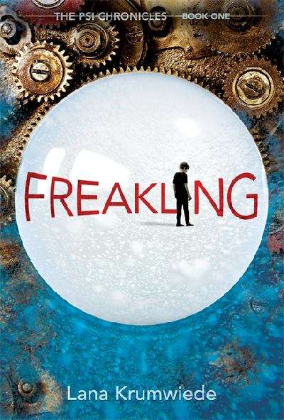 Book cover of Freakling (The Psi Chronicles)
