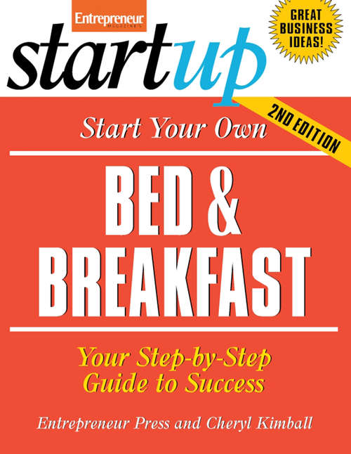 Book cover of Start Your Own Bed and Breakfast