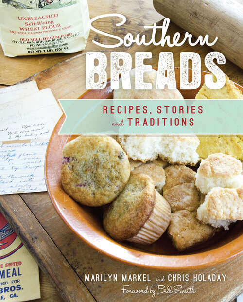 Book cover of Southern Breads: Recipes, Stories and Traditions