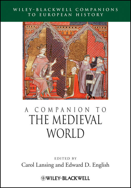 Book cover of A Companion to the Medieval World (Blackwell Companions to European History #16)
