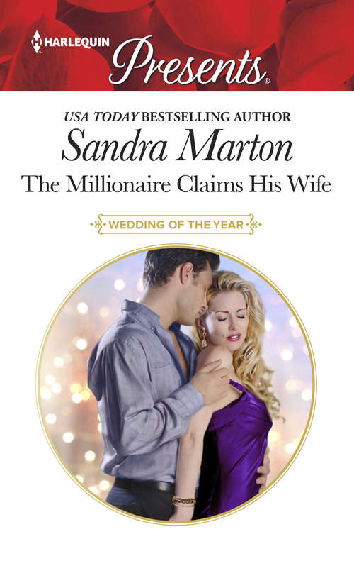 Book cover of The Millionaire Claims His Wife