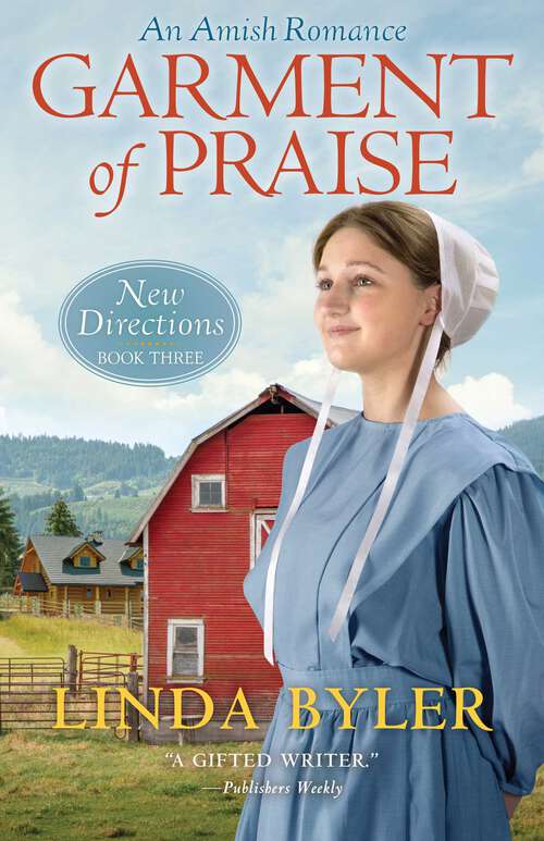 Book cover of Garment of Praise: An Amish Romance (New Directions)