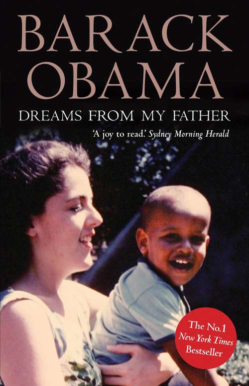 Dreams from my father: A Story Of Race And Inheritance