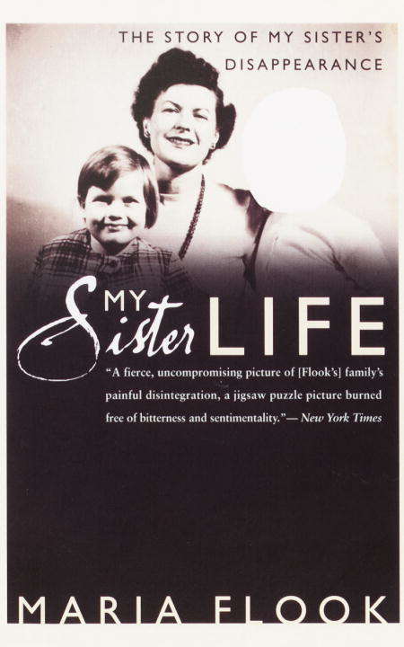 Book cover of My Sister Life: The Story of My Sister's Disappearance