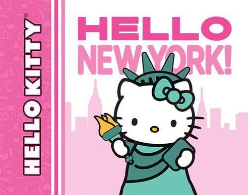Book cover of Hello Kitty, Hello New York!