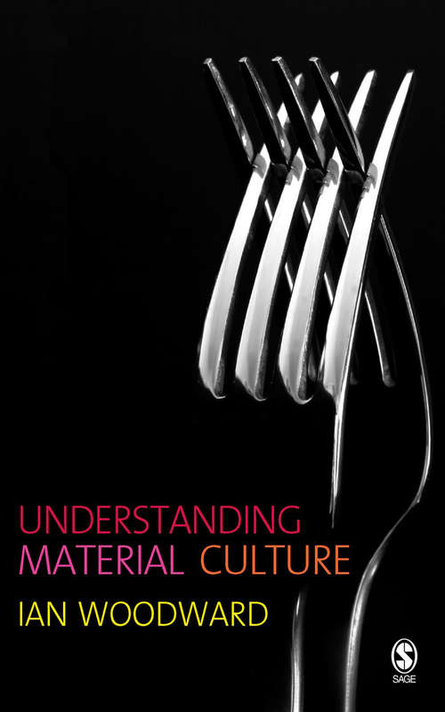 Book cover of Understanding Material Culture