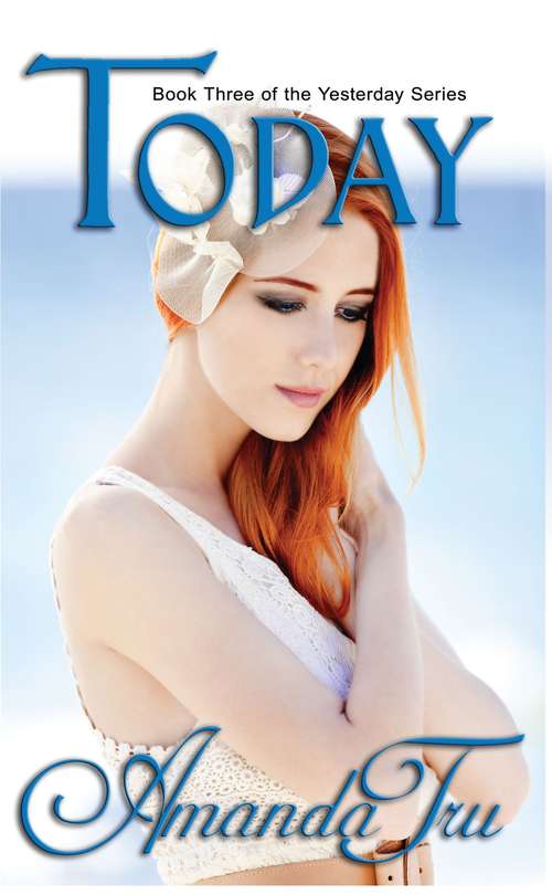 Book cover of Today; the Yesterday series Book 3