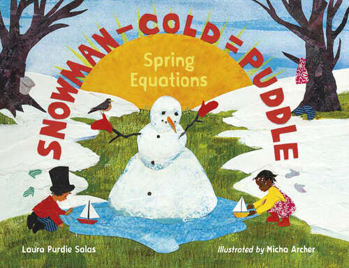 Book cover of Snowman - Cold = Puddle: Spring Equations