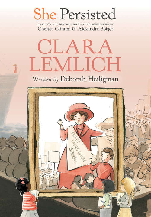 She Persisted: Clara Lemlich (She Persisted)